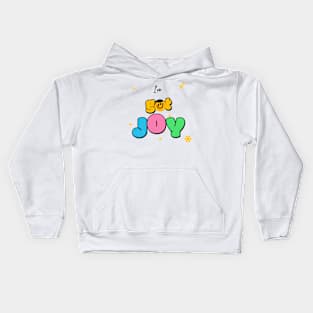 I've got joy joy Kids Hoodie